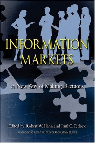 Обложка книги Information Markets: A New Way of Making Decisions