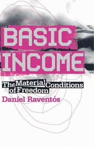 Обложка книги Basic Income: The Material Conditions of Freedom