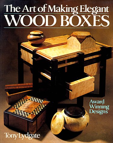 Обложка книги The Art Of Making Elegant Wood Boxes: Award Winning Designs