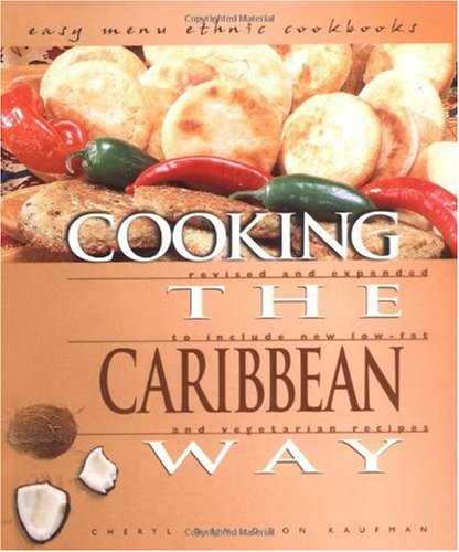 Обложка книги Cooking the Caribbean Way: To Include New Low-Fat and Vegetarian Recipes