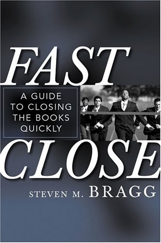 Обложка книги Fast Close: A Guide to Closing the Books Quickly