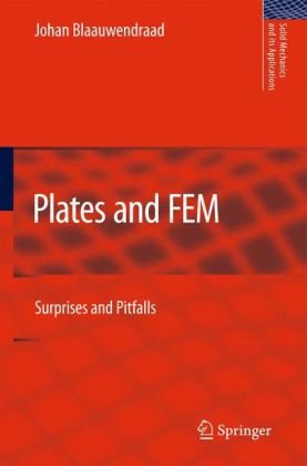 Обложка книги Plates and FEM: Surprises and Pitfalls (Solid Mechanics and Its Applications)
