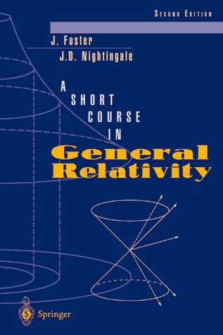 Обложка книги A Short Course in General Relativity