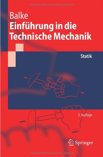 Обложка книги Einführung in die Technische Mechanik: Statik (Springer-Lehrbuch) (German Edition)