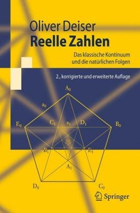 Обложка книги Reelle Zahlen: Das klassische Kontinuum und die natürlichen Folgen (Springer-Lehrbuch) (German Edition)