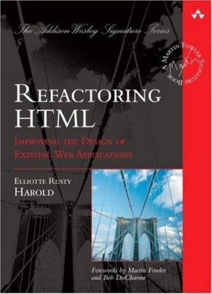 Обложка книги Refactoring HTML: Improving the Design of Existing Web Applications