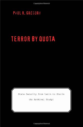 Обложка книги Terror by Quota: State Security from Lenin to Stalin (an Archival Study) (The Yale-Hoover Series on Stalin, Stalinism, and the Cold War)