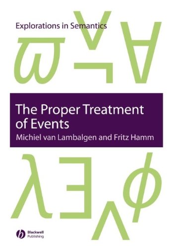 Обложка книги The Proper Treatment of Events (Explorations in Semantics)