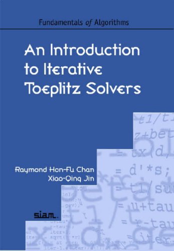 Обложка книги An Introduction to Iterative Toeplitz Solvers (Fundamentals of Algorithms)