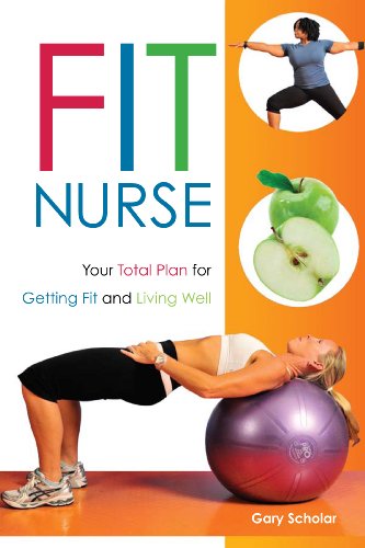 Обложка книги Fit Nurse: Your Total Plan for Getting Fit and Living Well