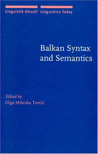 Обложка книги Balkan Syntax and Semantics (Linguistics Today)