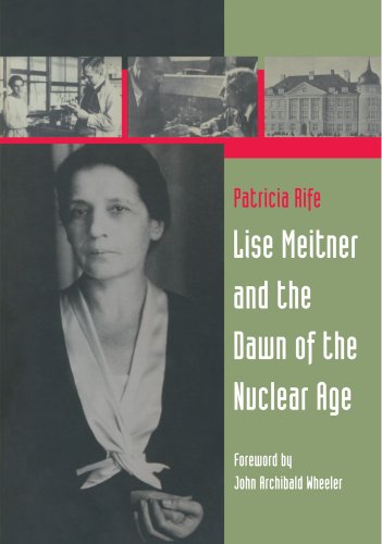 Обложка книги Lise Meitner and the Dawn of the Nuclear Age
