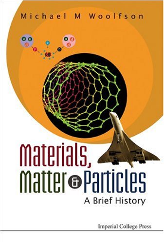 Обложка книги Materials, Matter and Particles: A Brief History