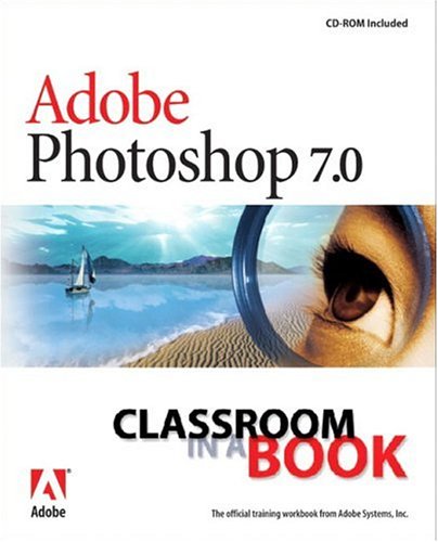 Обложка книги Adobe Photoshop 7.0 Classroom in a Book