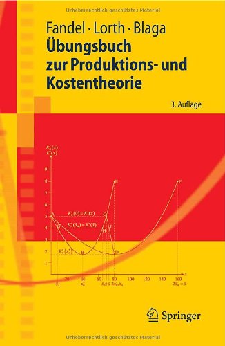 Обложка книги Übungsbuch zur Produktions- und Kostentheorie (Springer-Lehrbuch) (German Edition)