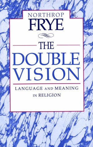 Обложка книги The Double Vision: Language and Meaning in Religion