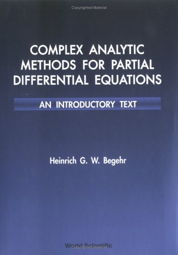 Обложка книги Complex Analytic Methods for Partial Differential Equations: An Introductory Text
