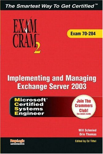 Обложка книги MCSA/MCSE Implementing and Managing Exchange Server 2003 Exam Cram 2 