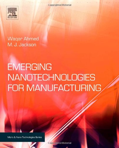 Обложка книги Emerging nanotechnologies for manufacturing