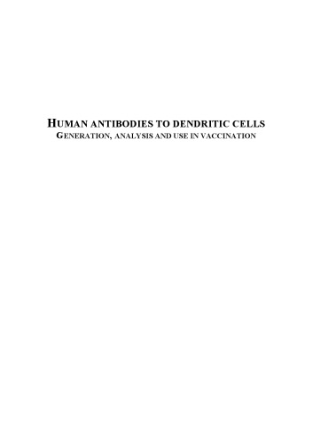 Обложка книги human antibodies to dendritic cells generation, analysis and use in vaccination annemarie nicolette lekkerkerker