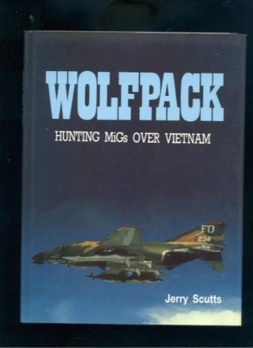 Обложка книги Wolfpack: Hunting MiGs Over Vietnam