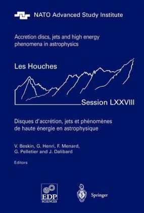 Обложка книги Accretion discs, jets and high energy phenomena in astrophysics