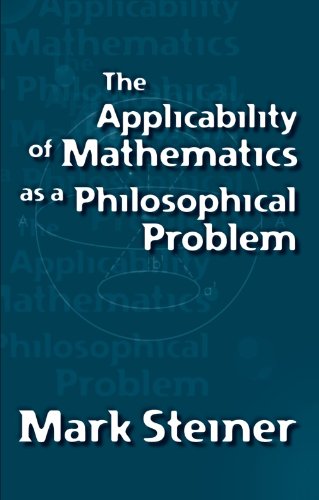 Обложка книги The applicability of mathematics as a philosophical problem