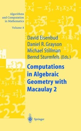 Обложка книги Computations in algebraic geometry with Macaulay 2