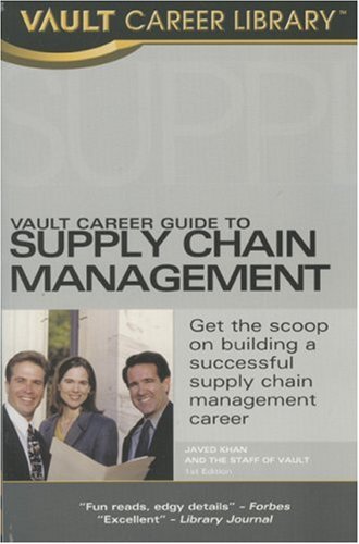 Обложка книги Vault Career Guide to Supply Chain Management (Vault Career Library)