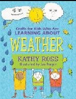 Обложка книги Crafts for Kids Who Are Learning About Weather