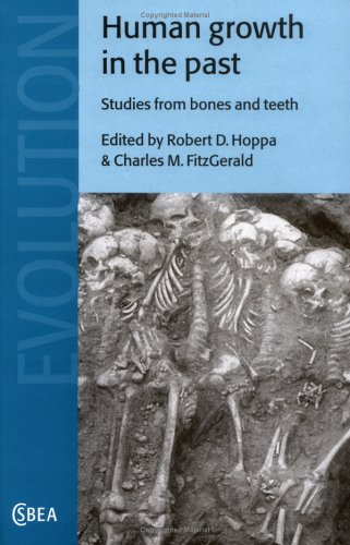 Обложка книги Human Growth in the Past: Studies from Bones and Teeth (Cambridge Studies in Biological and Evolutionary Anthropology)