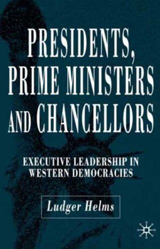 Обложка книги Presidents, Prime Ministers and Chancellors: Executive Leadership in Western Democracies