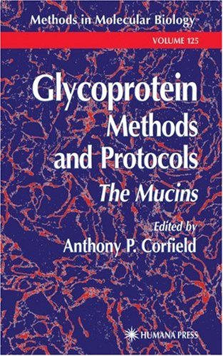Обложка книги Glycoprotein Methods &amp; Protocols The Mucins (Methods in Molecular Biology)