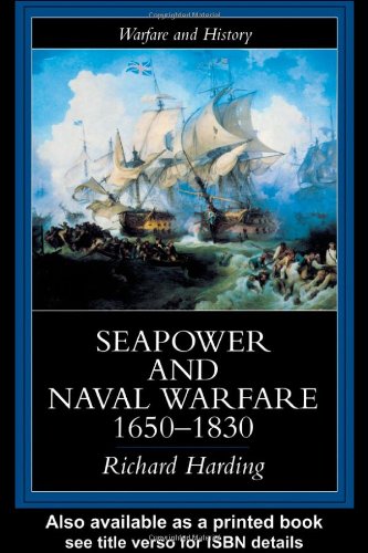 Обложка книги Seapower and Naval Warfare, 1650-1830 (Warfare and History)