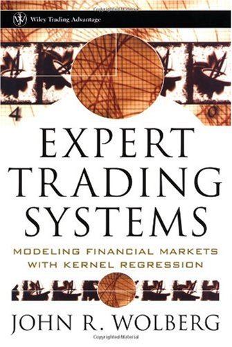Обложка книги Expert Trading Systems: Modeling Financial Markets with Kernel Regression