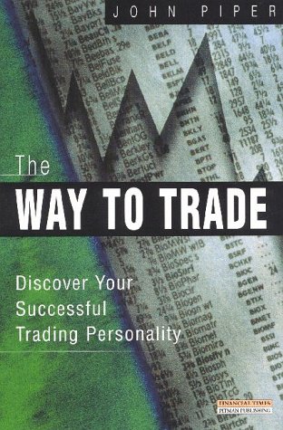Обложка книги The Way to Trade: Discover Your Successful Trading Personality