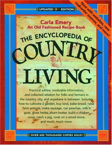 Обложка книги The Encyclopedia of Country Living: An Old Fashioned Recipe Book