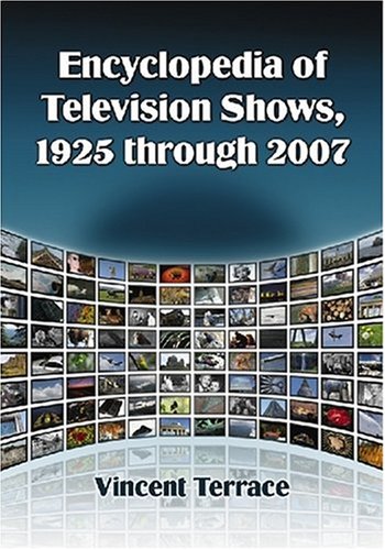 Обложка книги Encyclopedia of Television Shows, 1925 through 2007 (4 Volume Set)