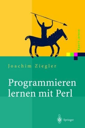 Обложка книги Programmieren lernen mit Perl (Xpert.press) (German Edition)