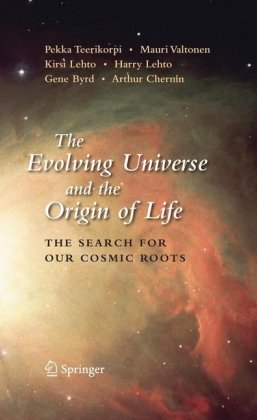 Обложка книги The Evolving Universe and the Origin of Life: The Search for Our Cosmic Roots (Lecture Notes in Physics)