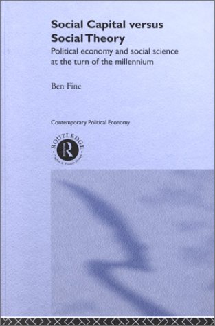Обложка книги Social Capital Versus Social Theory (Routledge Studies in Contemporary Political Economy)
