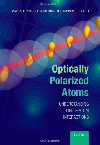 Обложка книги Optically Polarized Atoms: Understanding light-atom interactions