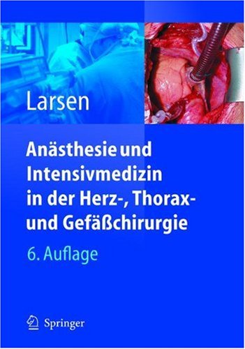 Обложка книги Anästhesie und Intensivmedizin in Herz-, Thorax- und Gefäßchirurgie 