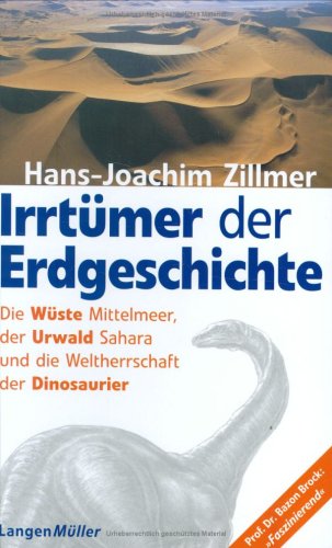 Обложка книги Irrtümer der Erdgeschichte. Die Urzeit war gestern.