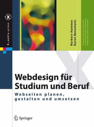 Обложка книги Webdesign für Studium und Beruf: Webseiten planen, gestalten und umsetzen (X.Media.Press)