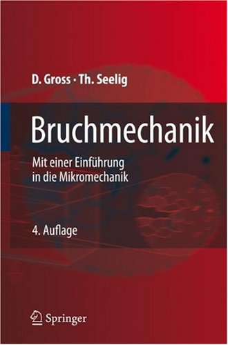 Обложка книги Bruchmechanik: Mit einer Einführung in die Mikromechanik