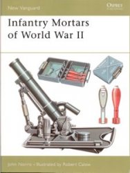 Обложка книги Infantry Mortars of World War II