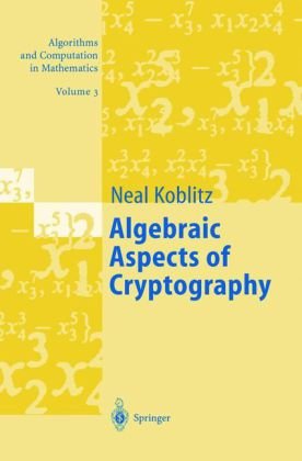 Обложка книги Algebraic Aspects of Cryptography: With an Appendix on Hyperelliptic Curves 