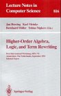 Обложка книги Higher-Order Algebra, Logic, and Term Rewriting: First International Workshop, HOA '93, Amsterdam, The Netherlands, September 23 - 24, 1993. Selected Papers 