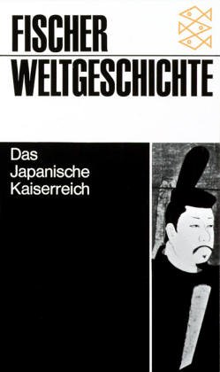 Обложка книги Fischer Weltgeschichte, Bd.20, Das Japanische Kaiserreich